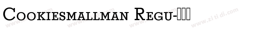 Cookiesmallman Regu字体转换